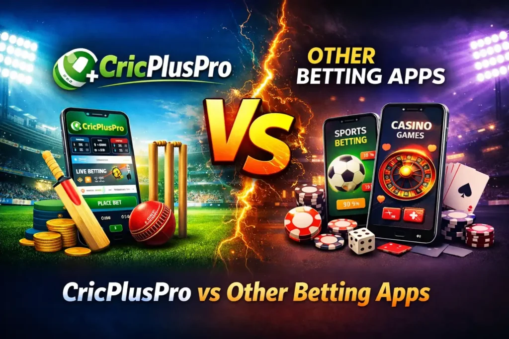 CricPlusPro vs other betting apps